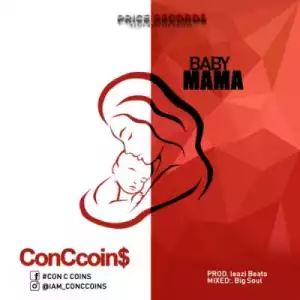 Conccoins - Baby Mama
